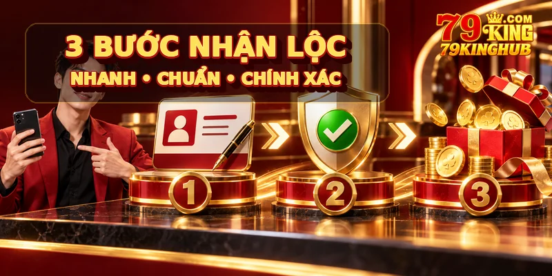 3 bước nhận lộc tân thủ